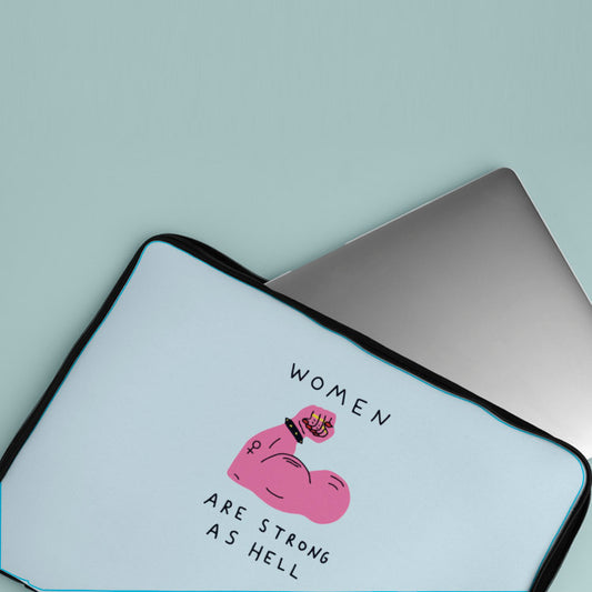 Women Are Strong As Hell Sleek Laptop Sleeve