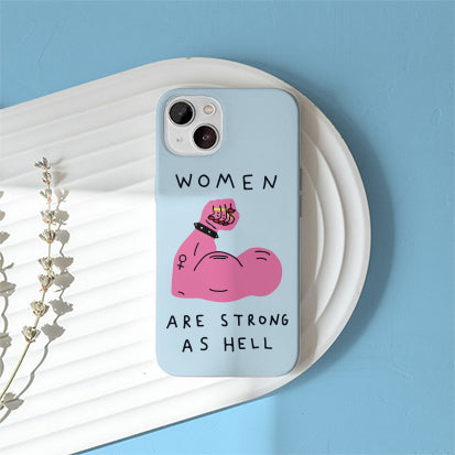 Women Are Strong As Hell Stylish Case
