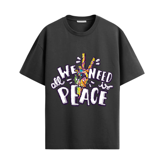 We Need Peace Oversized Unisex Tshirt