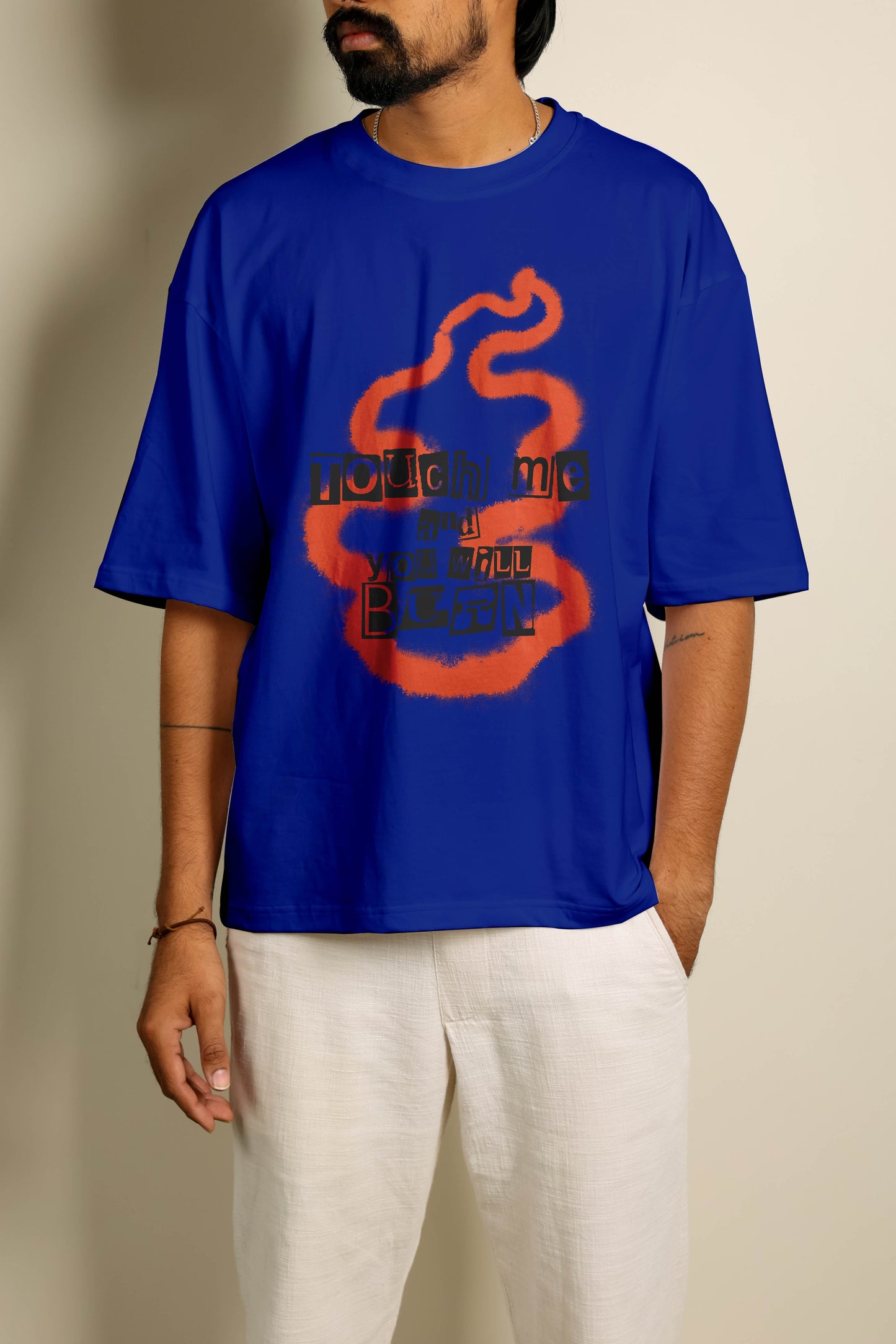 touch me and you will burn oversized unisex tshirt