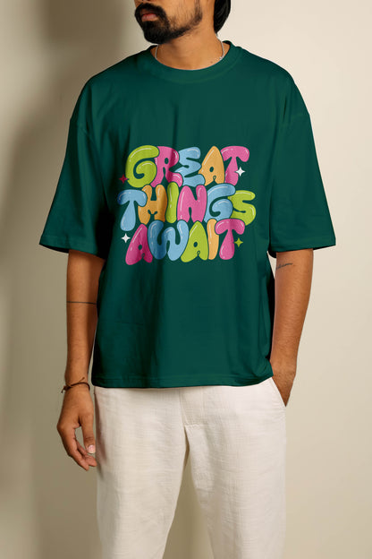 Great Things Await Oversized Unisex Tshirt