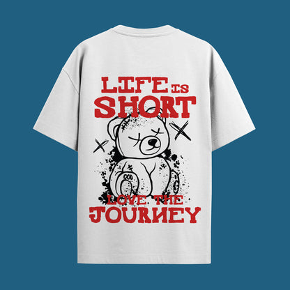 Life Is Short Oversized Unisex Tshirt