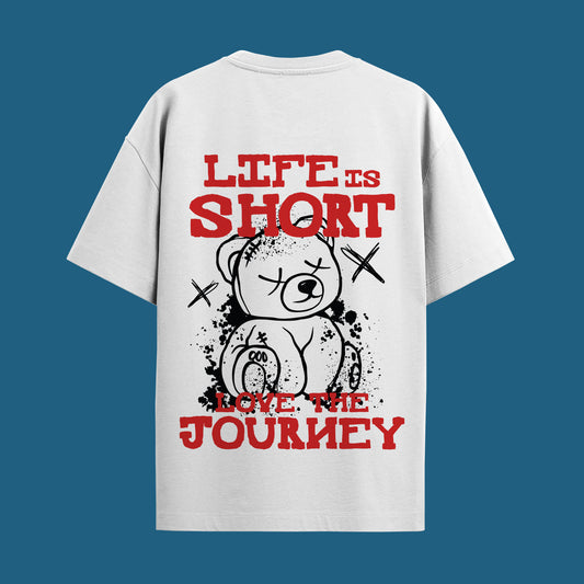 Life Is Short Oversized Unisex Tshirt