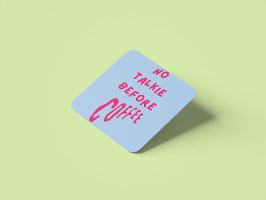 No Talkie Before Coffee Coaster - Set of 4