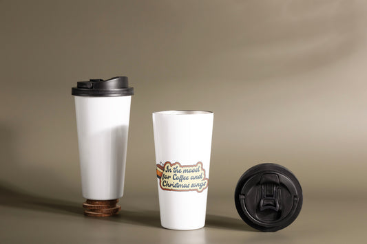In The Mood For Coffee And Christmas Songs Coffee Sipper