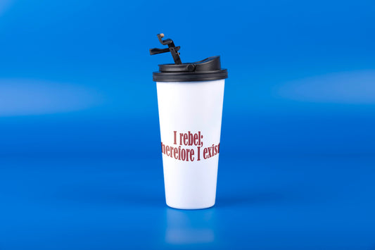 I Rebel Therefore I Exist Coffee Sipper