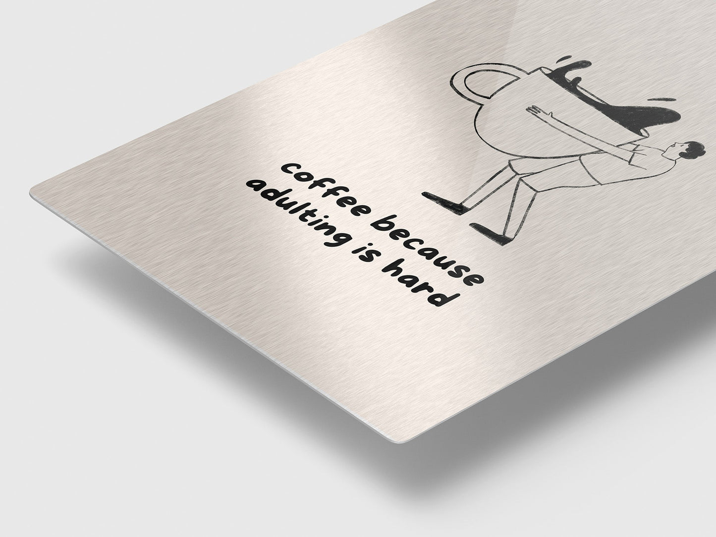 coffee because adulting is hard metal print