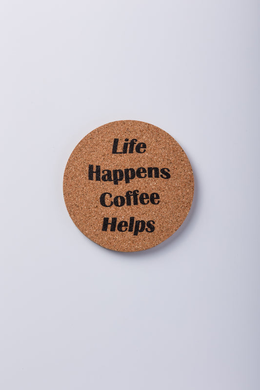 Life Happens Cork Sheet Coasters